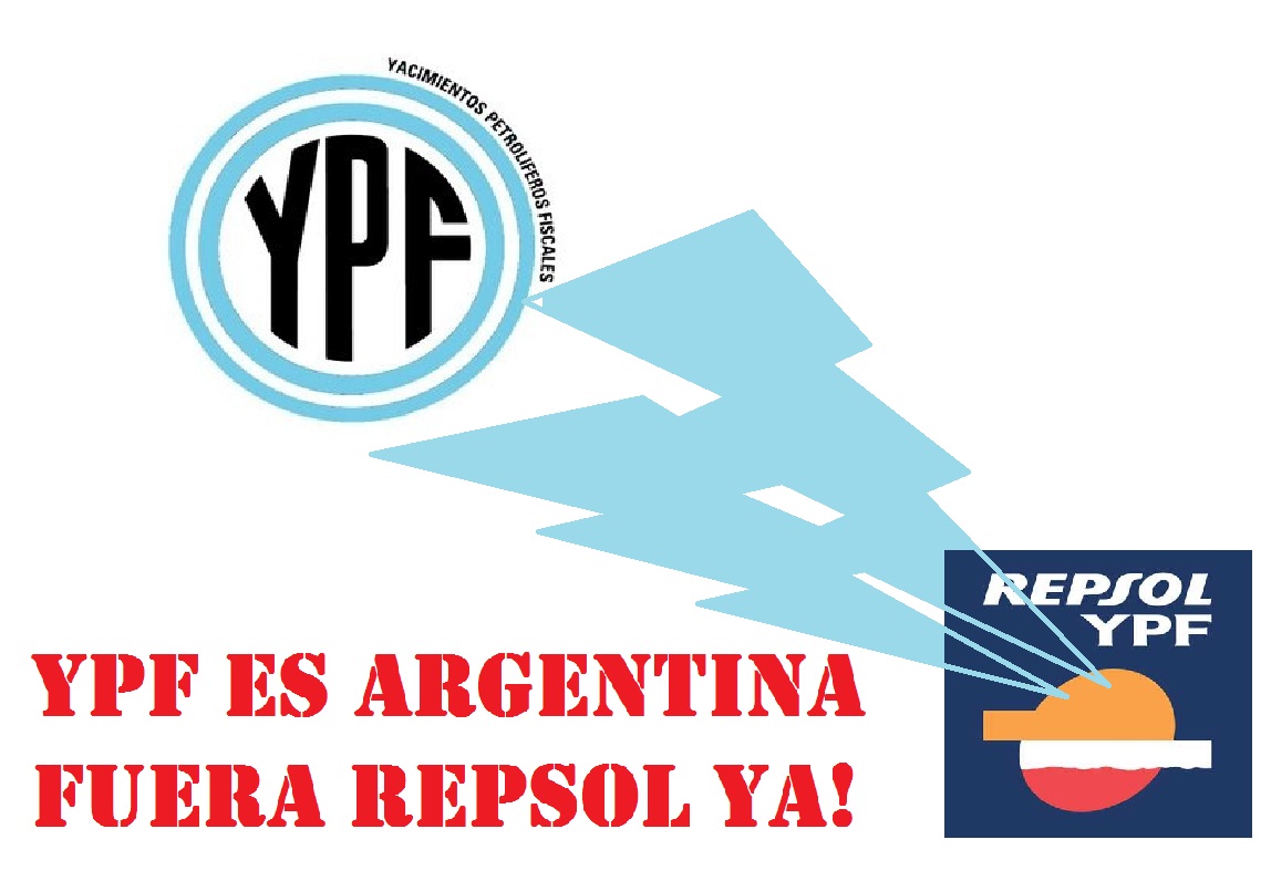 FUERA REPSOL DE ARGENTINA,